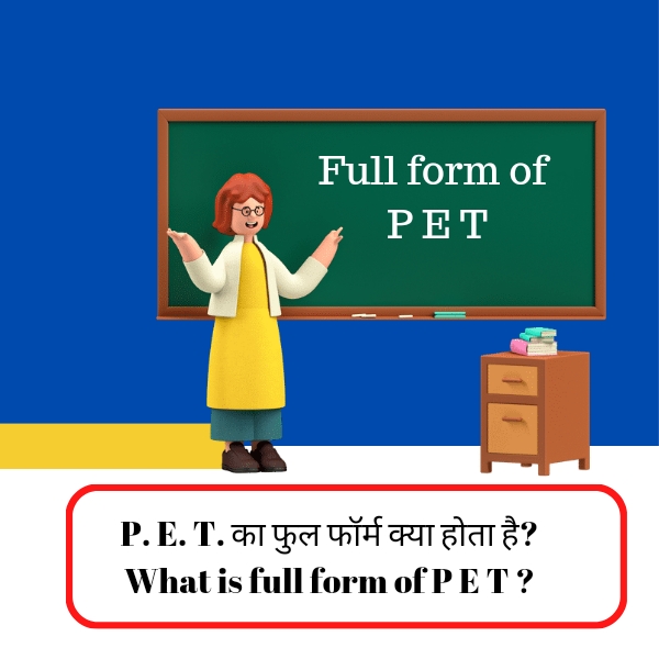 full form of PET