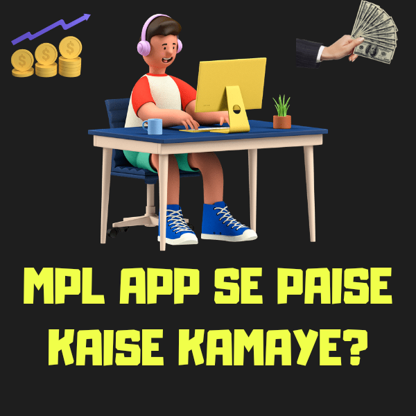 MPL APP se Paise kaise kamaye