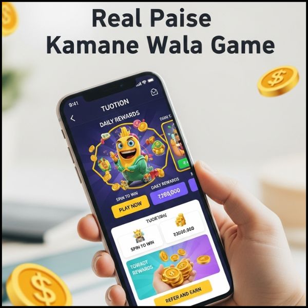 Real Paise Kamane Wala Game – सच्चाई, जानकारी और आपके काम की बात।