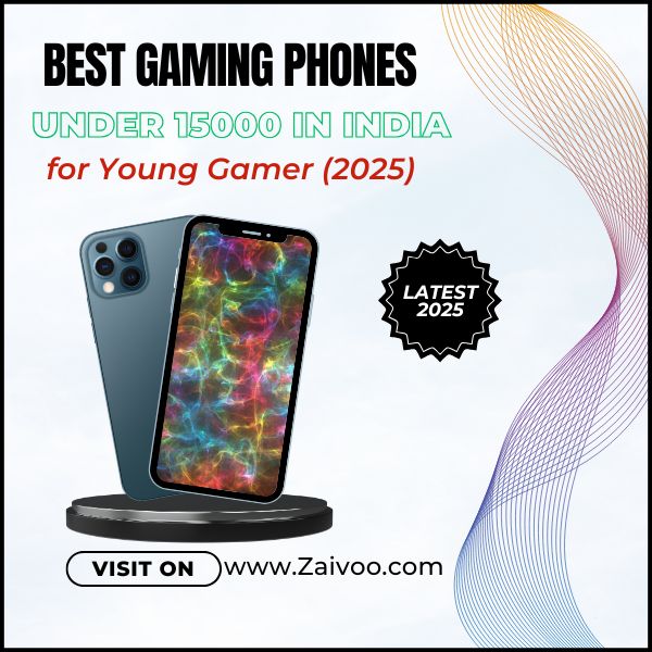Best Gaming Phones under 15000 in India for Young Gamer (2025)