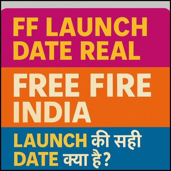 FF Launch Date Real Free Fire India Launch ki Sahi Date Kya Hai