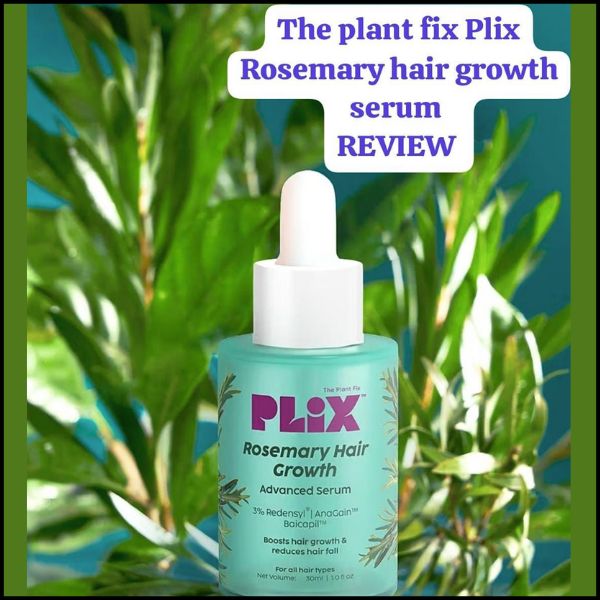 THE PLANT FIX ROSEMARY HAIR GROWTH SERUM (Serum review)