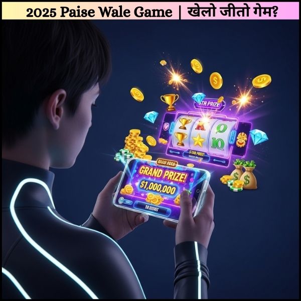 2025 Paise Wale Game