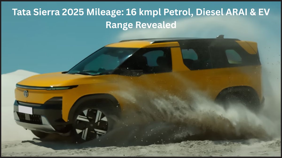 Tata Sierra 2025 Mileage 16 kmpl Petrol, Diesel ARAI & EV Range Revealed